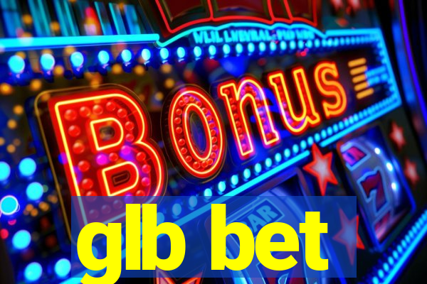 glb bet